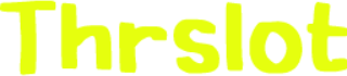 Thrslot